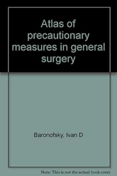 Unknown Binding Atlas of precautionary measures in general surgery Book