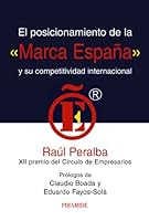 El Posicionamiento de La "Marca Espana" y Su Competitividad Internacional 8436823710 Book Cover