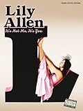 Lily allen: it's not me, it's you piano, voix, guitare