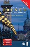 Colloquial French (Colloquial Series)