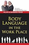 BODY LANGUAGE IN THE WORKPLACE