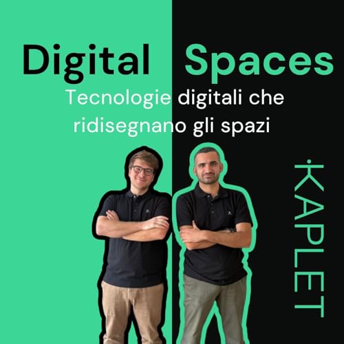 Digital Spaces - Tecnologie Digitali che ridisegnano gli Spazi cover art