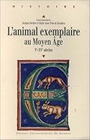 ANIMAL EXEMPLAIRE AU MOYEN AGE V XV SIECLES 2868474357 Book Cover