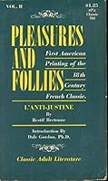 Pleasures and Follies - Vol. II or L'Anti-Justine B08PTJWL6D Book Cover