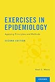 Exercises in Epidemiology: Applying Principles and Methods