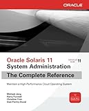 Oracle Solaris 11 System Administration The Complete Reference