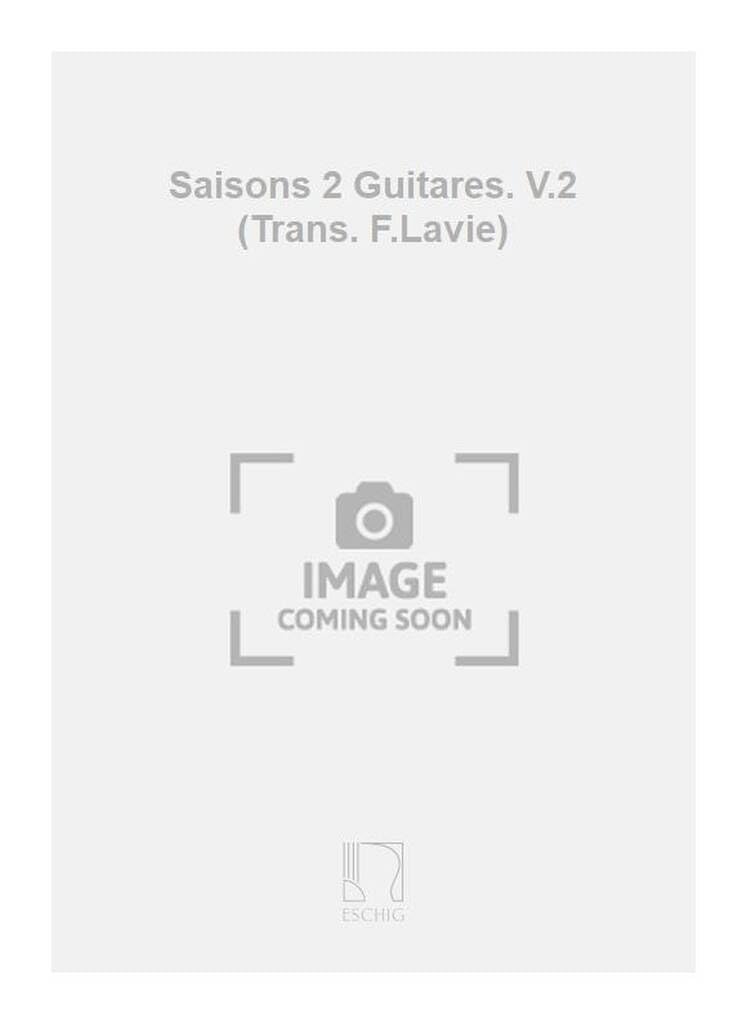 Saisons 2 Guitares V.2 : simplifiez vos arrangements pour duo