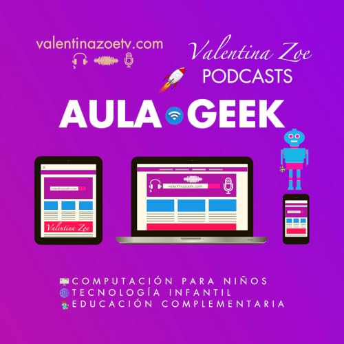 『Aula Geek | Valentina Zoe 👩&zwj;💻』のカバーアート