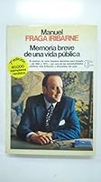Memoria breve de una vida publica (Espejo de Espana) 8432056545 Book Cover