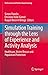Simulation Training through the Lens of Experience and Activity Analysis: Healthcare, Victim Rescue and Population Protection (Professional and Practice-based Learning Book 30) (English Edition)