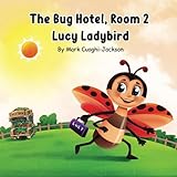 the bug hotel room 2: lucy ladybird