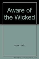 Aware of the wicked: Recovering from violent crime 0965811808 Book Cover