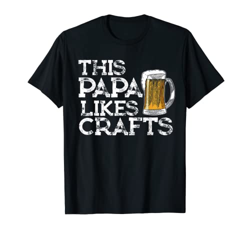 Regalos de cerveza artesanal para el abuelo This Papa Likes Crafts Shirt Camiseta