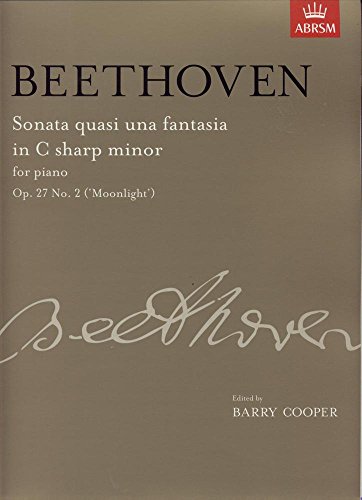 Piano Sonata in C Sharp Minor, Op. 27 No. 2 (Moonlight)