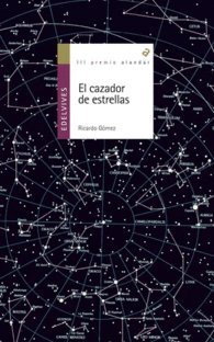 Edelvives El cazador de estrellas: 40 (Alandar)