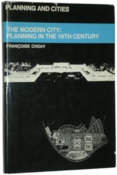 Hardcover The modern city: Planning in the 19th century; (Planning and cities) Book