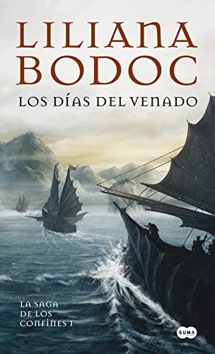 Los días del venado (La Saga de los Confines 1) (Spanish Edition) - Bodoc, Liliana