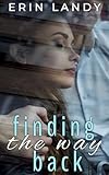 Finding the Way Back (Forgiving Hearts Trilogy Book 1)