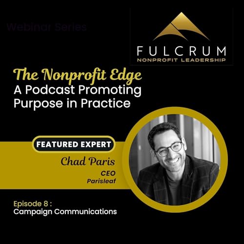 The Nonprofit Edge: A Conversation with Chad Paris - Episode 8