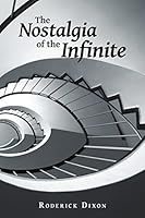 The Nostalgia of the Infinite 1483415899 Book Cover