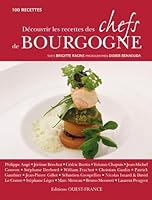 DECOUVRIR RECETTES CHEFS BOURGOGNE (CUISINE - DECOUVRIR) (French Edition) 2737348838 Book Cover