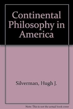 Hardcover Continental Philosophy in America Book