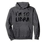 I'm A Libra That's My Excuse Zodiac Sign Birthday
