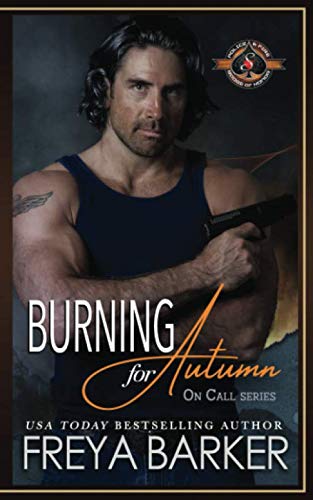 Burning for Autumn: (Police and Fire: Operation Alpha) (On Call)