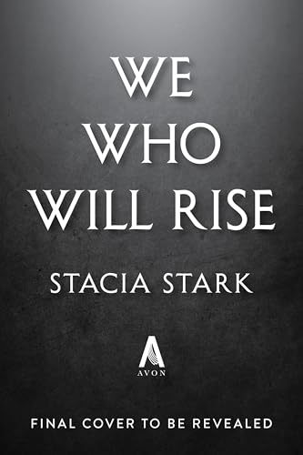 We Who Will Rise (Standard Edition): A Novel (Empire of Blood, 2)