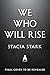 We Who Will Rise (Standard Edition): A Novel (Empire of Blood, 2)