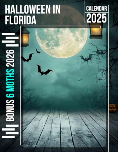 Halloween in Florida Calendar 2025: 18 Months of Frights and