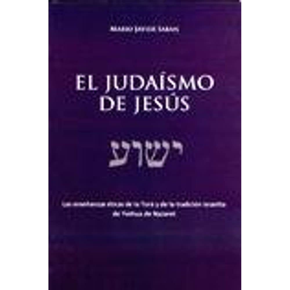 JUDAISMO DE JESUS, EL