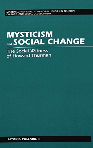 Télécharger Mysticism and Social Change: The Social Witness of Howard Thurman (Martin Luther King, Jr. Memorial PDF