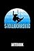 Produktbild Snowboarding notebook: Ein schönes Notizbuch mit 110 linierten Seiten für jemanden, der Snowboard fahren liebt - Ideal für Notizen zum Thema Snowboarding