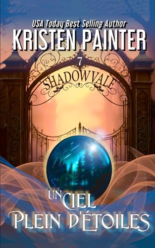 Un Ciel Plein d'Étoiles (Shadowvale Français) (French Edition)