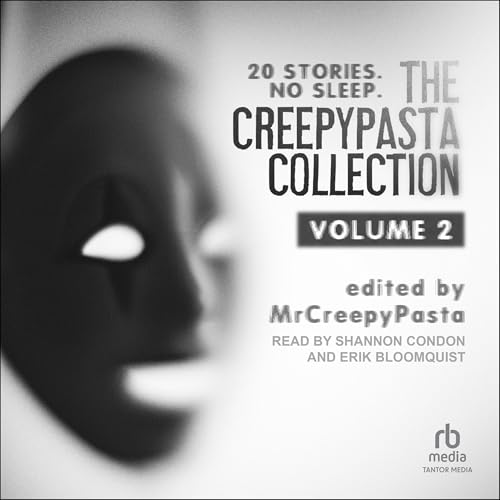The Creepypasta Collection, Volume 2 by MrCreepyPasta - edited by episode artwork