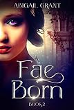 Cover zum Buch A Fae Born: Part 2