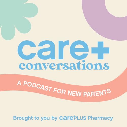 Care and Conversations with CarePlus Pharmacy Podcast Por CarePlus Pharmacy arte de portada