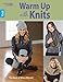 Warm Up With Knits