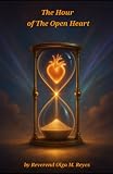  The Hour of the Open Heart: Olga\'s Journey of Faith