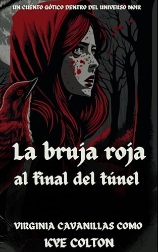 La bruja roja al final del túnel (Universo Noir nº 1)