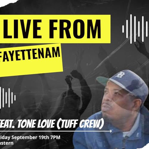 110: Live From Fayettenam feat Tone Love of the Tuff Crew copertina