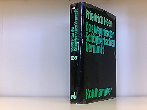 Das Wagnis der schöpferischen Vernunft