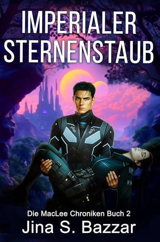 Imperialer Sternenstaub (Die MacLee Chroniken 2) (German Edition)