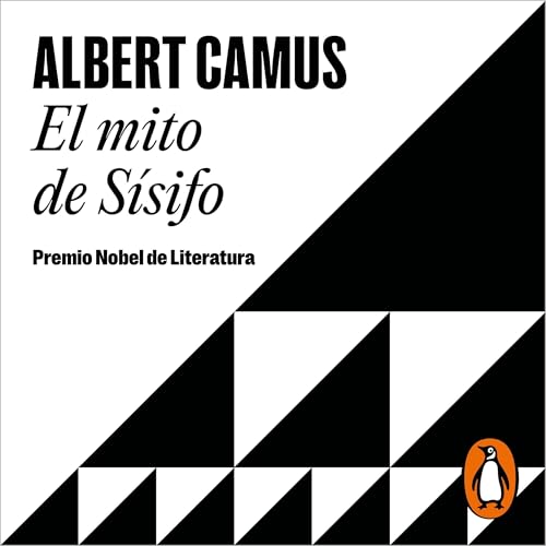 El mito de S&iacute;sifo [The Myth of Sisyphus] Audiobook By Albert Camus, Esther Ben&iacute;tez Eiroa - translator cover art