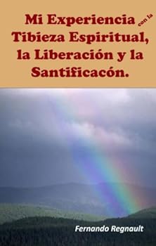 Unknown Binding Mi Experiencia con la Tibieza Espiritual [Spanish] Book