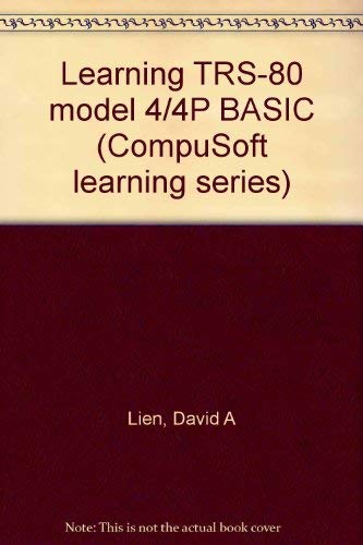 Learning TRS-80 model 4/4P BASIC (CompuSoft learning series)
