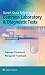 Nurse's Quick Reference to Common Laboratory & Diagnostic Tests