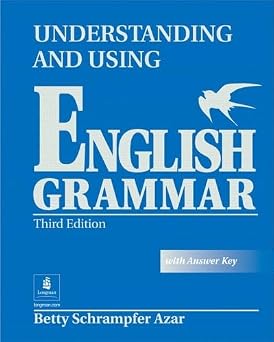 Understanding and Using English Grammar, Third Edition Full Student Book with Answer Key