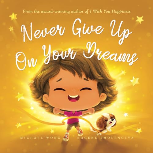 Book review of Never Give Up On Your Dreams Readers' Favorite Book